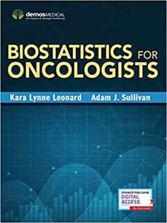 Biostatistics for Oncologists 