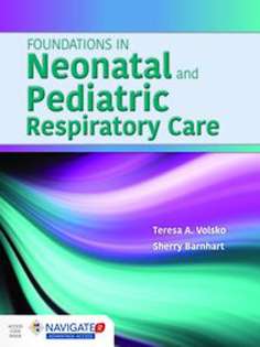 Foundations in Neonatal and Pediatric Respiratory Care 