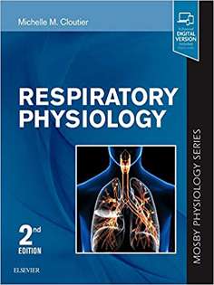 Respiratory Physiology: Mosby Physiology Series (Mosby's Physiology Monograph)