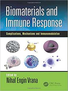 Biomaterials and Immune Response: Complications, Mechanisms and Immunomodulation