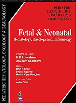 Fetal & Neonatal Hematology, Oncology and Immunology