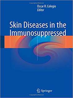 Skin Diseases in the Immunosuppressed