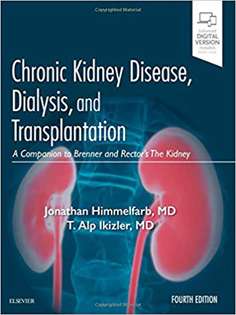 Chronic Kidney Disease, Dialysis, and Transplantation: A Companion to Brenner and Rector's The Kidney 