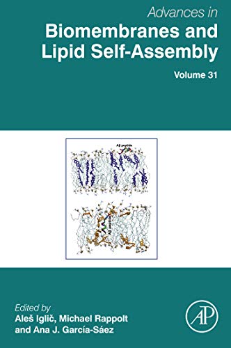 Advances in Biomembranes and Lipid Self-Assembly, Volume 31