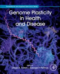 Genome Plasticity in Health and Disease