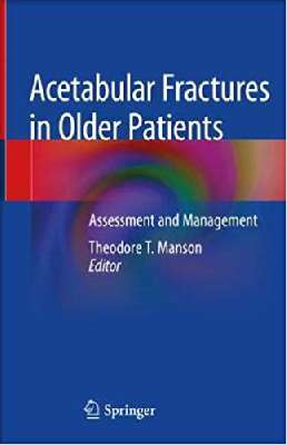 Acetabular Fractures in Older Patients: Assessment and Management