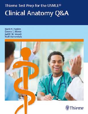 Thieme Test Prep for the USMLE®: Clinical Anatomy Q&A