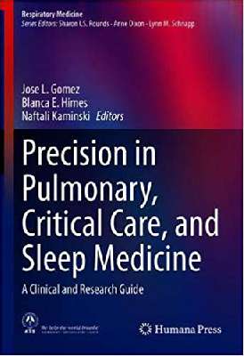 Precision in Pulmonary, Critical Care, and Sleep Medicine