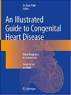 An Illustrated Guide to Congenital Heart Disease