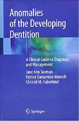 Anomalies of the Developing Dentition