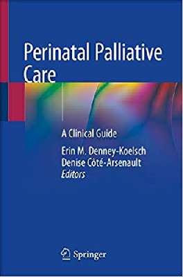 Perinatal Palliative Care