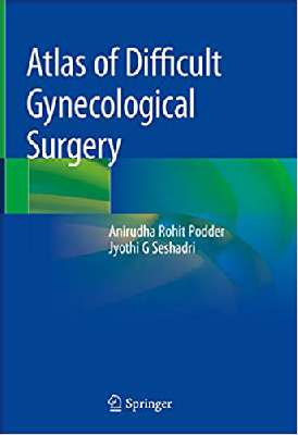 Atlas of Difficult Gynecological Surgery