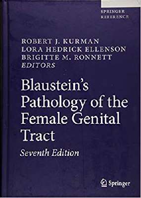 Blaustein's Pathology of the Female Genital Tract