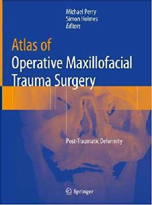 Atlas of Operative Maxillofacial Trauma Surgery