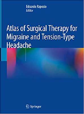 Atlas of Surgical Therapy for Migraine and Tension-Type Headache