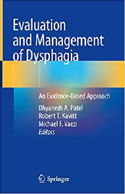 Evaluation and Management of Dysphagia: An Evidence-Based Approach