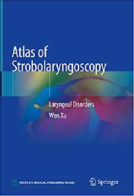 Atlas of Strobolaryngoscopy