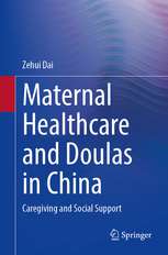 Maternal Healthcare and Doulas in China