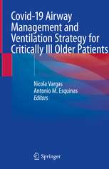 Covid-19 Airway Management and Ventilation Strategy for Critically Ill Older Patients