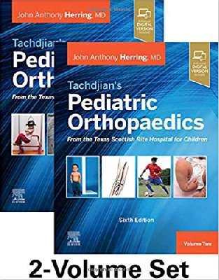 Tachdjian's Pediatric Orthopaedics