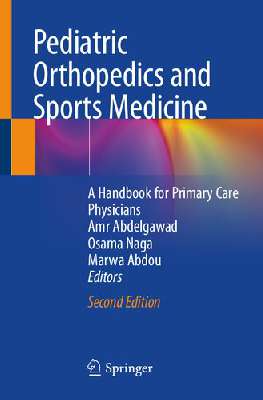 PEDIATRIC ORTHOPEDICS AND SPORTS MEDICINE a handbook for primary care.