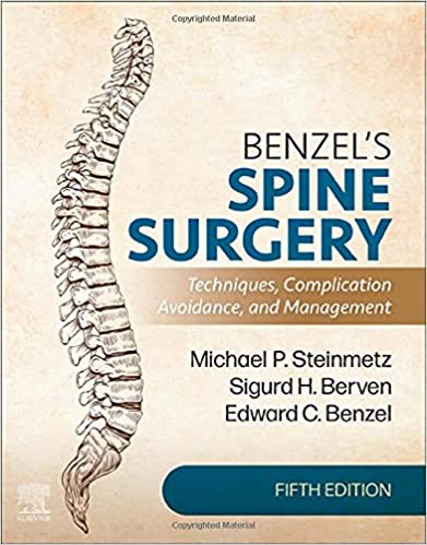 Spine Surgery, Techniques, Compl ication Avoidance and Management 2-Vol Benzel`s