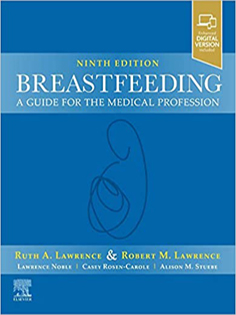 Breastfeeding: A Guide for the Medical Profession