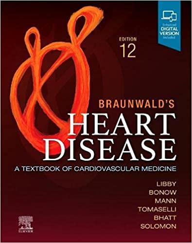Heart Disease, A Textbook of Cardiovascular Medicine 2Vol Braunwald’s