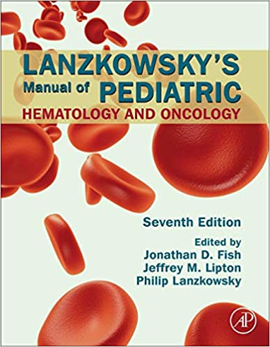 Manual of Pediatric Hematology and Oncology Lanzkowsky`s