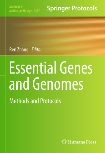 Essential Genes and Genomes: Methods and Protocols