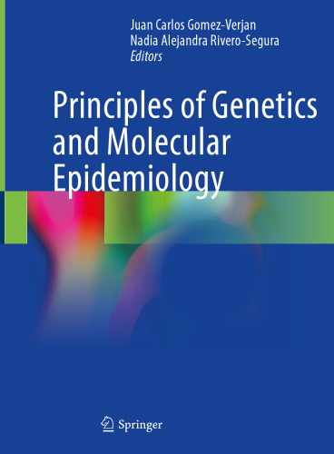 Principles of Genetics and Molecular Epidemiology