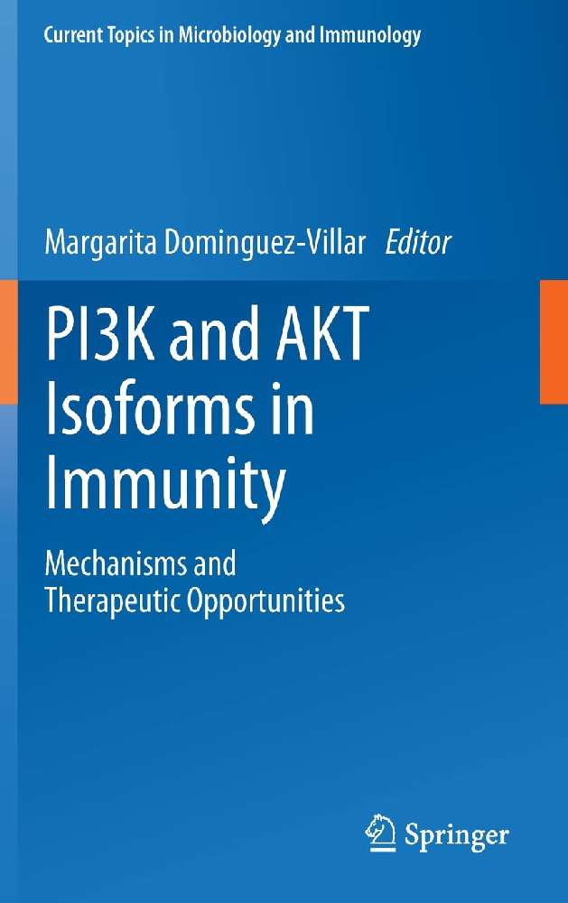 PI3K and AKT Isoforms in Immunity: Mechanisms and Therapeutic Opportunities