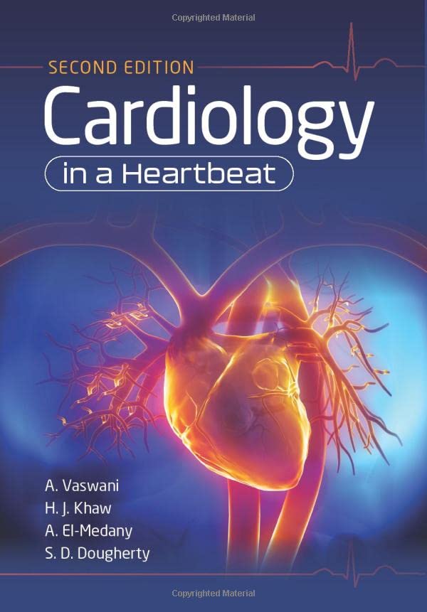 Cardiology in a Heartbeat, second edition