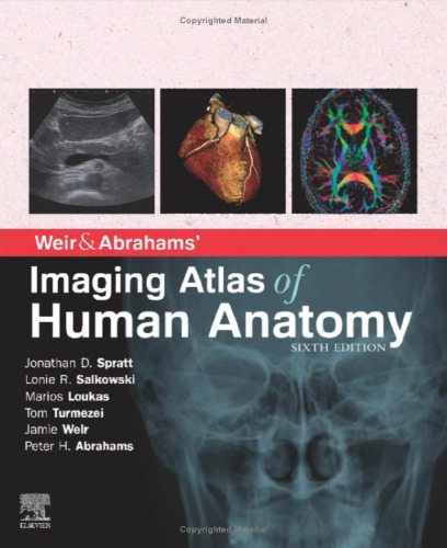 Imaging Atlas of Human Anatomy Weir & Abrahams