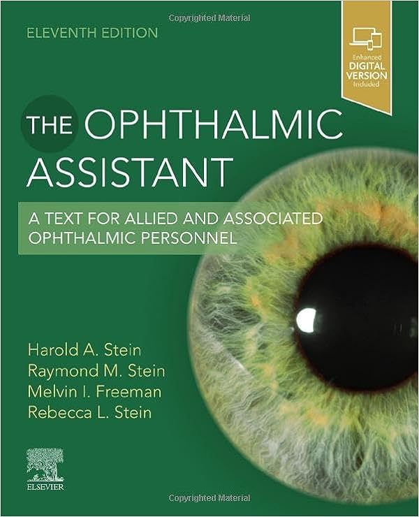 The Ophthalmic Assistant: A Text for Allied and Associated Ophthalmic Personnel 11th Edition