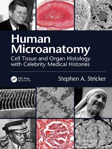 Human Microanatomy: Cell Tissue and Organ Histology with Celebrity Medical